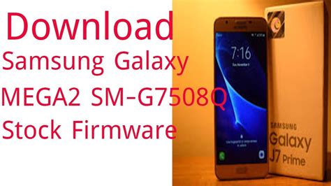 g7508q|Galaxy Firmware .